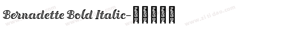 Bernadette Bold Italic字体转换